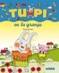 TUPI EN LA GRANJA de ARANEGA, MERCE 