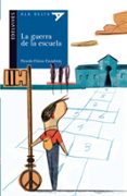 LA GUERRA DE LA ESCUELA de CHAVEZ CASTAEDA, RICARDO 