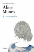 MI VIDA QUERIDA de MUNRO, ALICE 