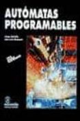 AUTOMATAS PROGRAMABLES di ROMERAL, JOSE LUIS  BALCELLS, JOSEP 