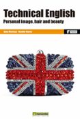 TECHNICAL ENGLISH: PERSONAL IMAGE, HAIR AND BEAUTY de MONTOYA, ALMA  BUENO, BENILDE 