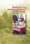 MUJERES EN AMERICA LATINA Y EL CARIBE de NAVARRO, MARYSA 