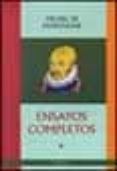 ENSAYOS COMPLETOS de MONTAIGNE, MICHEL DE 