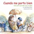 CUANDO ME PORTO BIEN di GARESCHE, JULIETTE 