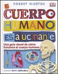 EL CUERPO HUMANO ES ALUCINANTE de WINSTON, ROBERT 