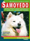 EL NUEVO LIBRO DEL SAMOYEDO de GOMEZ-TOLDRA, SALVADOR 