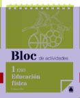 BLOC EDUCACION FISICA 1 ESO CUADERNO di VV.AA. 
