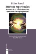 ESCRITOS ESPIRITUALES de PASCAL, BLAISE 