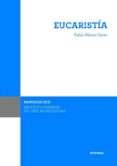 EUCARISTIA di BLANCO SARTO, PABLO 