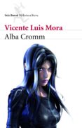 ALBA CROMM de MORA, VICENTE LUIS 