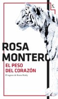 EL PESO DEL CORAZON de MONTERO, ROSA 