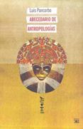 ABECEDARIO DE ANTROPOLOGIAS de PANCORBO, LUIS 