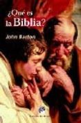 QUE ES LA BIBLIA? de BARTON, JOHN 