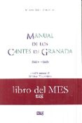 MANUAL DE LOS CANTES DE GRANADA de GONZALEZ, MIGUEL ANGEL 