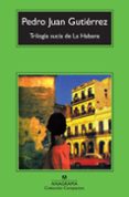 TRILOGIA SUCIA DE LA HABANA de GUTIERREZ, PEDRO JUAN 