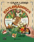 EL GRAN LIBRO DE LOS EXPLORADORES de DOMINGO, CARMEN 