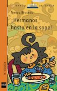 HERMANOS HASTA EN LA SOPA! de BROSETA FANDOS, TERESA 