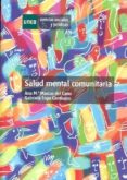 SALUD MENTAL COMUNITARIA de MARCOS DEL CANO, ANA MARIA 