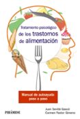 TRATAMIENTO PSICOLGICO DE LOS TRASTORNOS DE ALIMENTACIN de SEVILLA GASCO, JUAN  PASTOR GIMENO, CARMEN 
