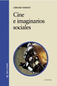 CINE E IMAGINARIOS SOCIALES: EL CINE POSMODERNO COMO EXPERIENCIA DE LOS LIMITES (1990-2010) de IMBERT, GERARD 