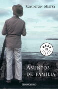 ASUNTOS DE FAMILIA de MISTRY, ROHINTON 