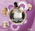 LA FOTOGRAFIA DIGITAL (EXPRIME) de KELBY, SCOTT 