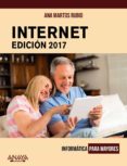 INTERNET (ED. 2017) de MARTOS RUBIO, ANA 