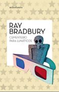 CEMENTERIO PARA LUNATICOS di BRADBURY, RAY 