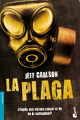 LA PLAGA de CARLSON, JEFF 