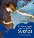EL NUEVO LENGUAJE SECRETO DE LOS SUEOS de FONTANA, DAVID   FONTANA, DAVID 