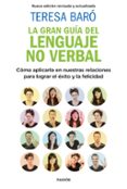 LA GRAN GUIA DEL LENGUAJE NO VERBAL de BARO, TERESA 