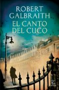 EL CANTO DEL CUCO de GALBRAITH, ROBERT 