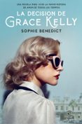 LA DECISION DE GRACE KELLY di BENEDICT, SOPHIE 