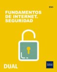 Portada de Inicia Tecnología ESO. Fundamentos de Internet. Seguridad