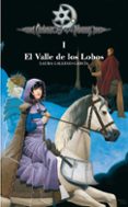 EL VALLE DE LOS LOBOS (CRONICAS DE LA TORRE I) de GALLEGO GARCIA, LAURA 