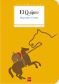 EL QUIJOTE (CLASICOS) de CERVANTES SAAVEDRA, MIGUEL DE 