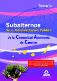 TEMARIO SUBALTERNOS COMUNIDAD AUTONOMA CANARIAS (2 ED) di VV.AA