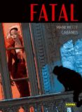 FATAL de MANCHETTE, JEAN-PATRICK 