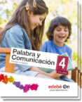 Palabra Y Comunicación 4º Educacion Primaria Lengua Castellana Y Liter - Edebe