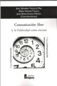 COMUNICACION SLOW di VICTORIA MAS, JUAN SALVADOR 