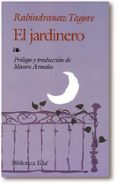 EL JARDINERO di TAGORE, RABINDRANATH 