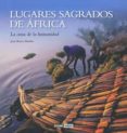 LUGARES SAGRADOS DE FRICA di BOSCO BOTSHO, JEAN 