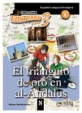 EL TRIANGULO DE ORO EN AL-ANDALUS de SANTAMARINA, ALONSO 