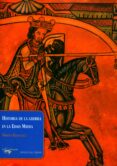 HISTORIA DE LA GUERRA EN LA EDAD MEDIA di KEEN, MAURICE 