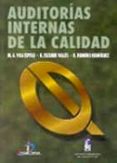 AUDITORIAS INTERNAS DE LA CALIDAD di ESCUDER VALLES, R.  ROMERO RODRIGUEZ, R.  VILA ESPESO, M.A. 