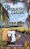 UN PEQUEO LUGAR de KINCAID, JAMAICA 