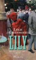 LILY de GREENWOOD, LEIGH   GREENWOOD, LEIGH 