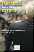 ESPECIES EN EXTINCION de CRUZ RUIZ, JUAN 