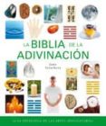 LA BIBLIA DE LA ADIVINACION: GUIA DEFINITIVA DE LAS ARTES ADIVINA TORIAS di STRUTHERS, JANE 