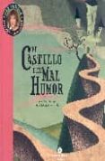 EL CASTILLO DEL MAL HUMOR de MANSO, ANNA  FANLO, AFRICA 